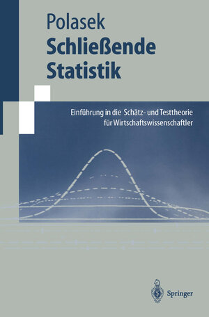 Buchcover Schließende Statistik | Wolfgang Polasek | EAN 9783540617310 | ISBN 3-540-61731-0 | ISBN 978-3-540-61731-0