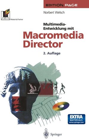 Multimedia-Entwicklung mit Macromedia Director (Edition PAGE)