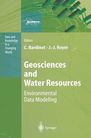 Buchcover Geosciences and Water Resources: Environmental Data Modeling | EAN 9783540619475 | ISBN 3-540-61947-X | ISBN 978-3-540-61947-5