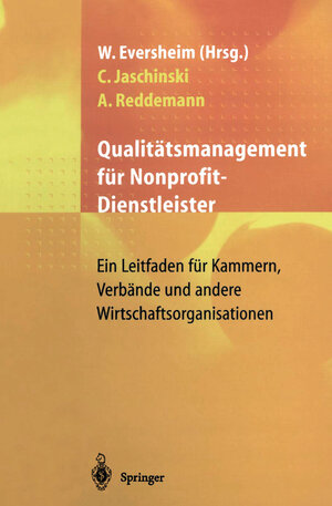 Buchcover Qualitätsmanagement für Nonprofit-Dienstleister | Christoph Jaschinski | EAN 9783540620167 | ISBN 3-540-62016-8 | ISBN 978-3-540-62016-7