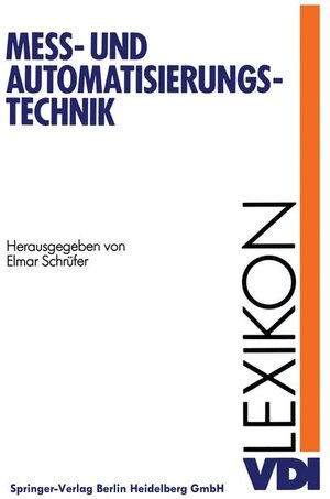 Buchcover Lexikon Meß- und Automatisierungstechnik  | EAN 9783540621164 | ISBN 3-540-62116-4 | ISBN 978-3-540-62116-4