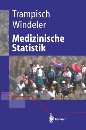 Buchcover Medizinische Statistik  | EAN 9783540622185 | ISBN 3-540-62218-7 | ISBN 978-3-540-62218-5