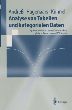 Buchcover Analyse von Tabellen und kategorialen Daten | Hans-Jürgen Andreß | EAN 9783540625155 | ISBN 3-540-62515-1 | ISBN 978-3-540-62515-5