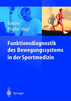 Funktionsdiagnostik des Bewegungssystems in der Sportmedizin