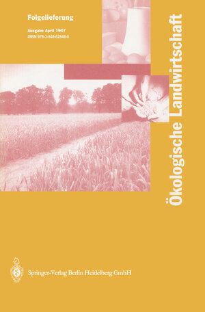 Buchcover Ökologische Landwirtschaft | I. Lunzer H. Vogtmann | EAN 9783540628460 | ISBN 3-540-62846-0 | ISBN 978-3-540-62846-0