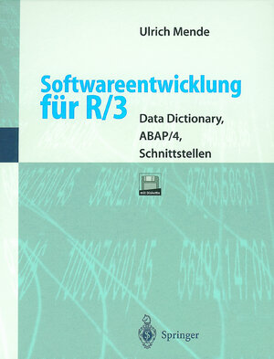 Buchcover Softwareentwicklung für R/3 | Ulrich Mende | EAN 9783540628491 | ISBN 3-540-62849-5 | ISBN 978-3-540-62849-1