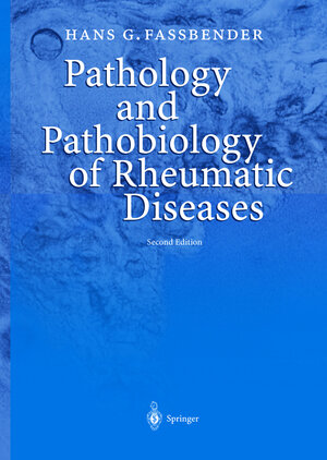 Buchcover Pathology and Pathobiology of Rheumatic Diseases | Hans G. Fassbender | EAN 9783540629429 | ISBN 3-540-62942-4 | ISBN 978-3-540-62942-9