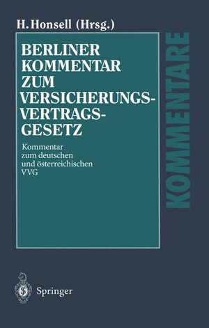 Buchcover Berliner Kommentar zum Versicherungsvertragsgesetz  | EAN 9783540630029 | ISBN 3-540-63002-3 | ISBN 978-3-540-63002-9