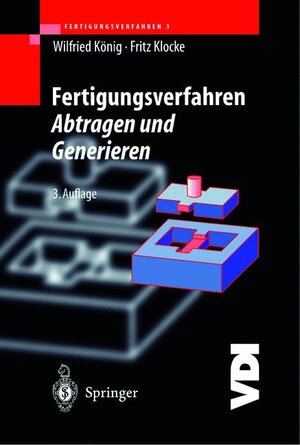 Fertigungsverfahren 3: Abtragen und Generieren (VDI-Buch)