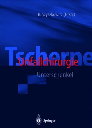 Buchcover Unfallchirurgie / Tscherne Unfallchirurgie  | EAN 9783540632849 | ISBN 3-540-63284-0 | ISBN 978-3-540-63284-9