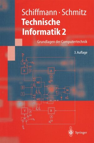 Buchcover Technische Informatik 2 | Wolfram Schiffmann | EAN 9783540634041 | ISBN 3-540-63404-5 | ISBN 978-3-540-63404-1