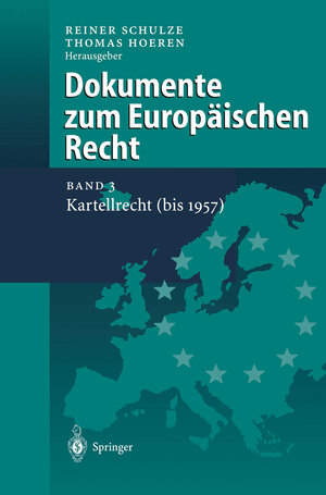 Buchcover Dokumente zum Europäischen Recht  | EAN 9783540634997 | ISBN 3-540-63499-1 | ISBN 978-3-540-63499-7