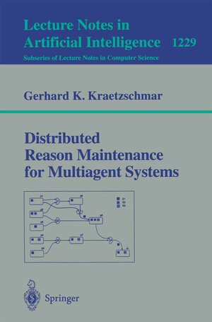 Buchcover Distributed Reason Maintenance for Multiagent Systems | Gerhard K. Kraetzschmar | EAN 9783540636069 | ISBN 3-540-63606-4 | ISBN 978-3-540-63606-9