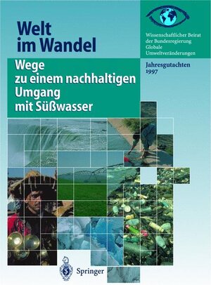 Buchcover Wege zu einem nachhaltigen Umgang mit Süßwasser  | EAN 9783540636564 | ISBN 3-540-63656-0 | ISBN 978-3-540-63656-4