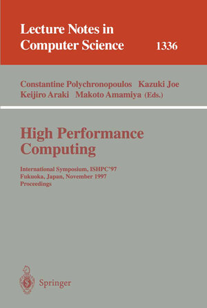 Buchcover High Performance Computing | EAN 9783540637660 | ISBN 3-540-63766-4 | ISBN 978-3-540-63766-0