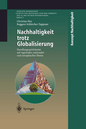 Buchcover Nachhaltigkeit trotz Globalisierung | Christian Hey | EAN 9783540638681 | ISBN 3-540-63868-7 | ISBN 978-3-540-63868-1
