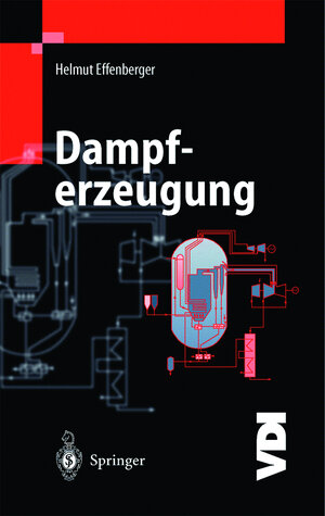 Buchcover Dampferzeugung | Helmut Effenberger | EAN 9783540641759 | ISBN 3-540-64175-0 | ISBN 978-3-540-64175-9
