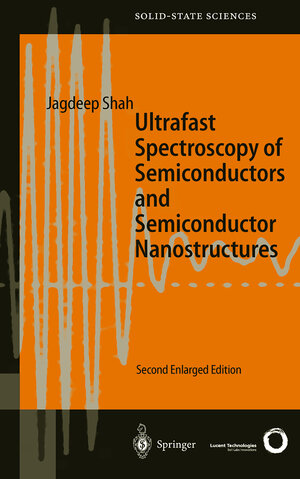 Buchcover Ultrafast Spectroscopy of Semiconductors and Semiconductor Nanostructures | Jagdeep Shah | EAN 9783540642268 | ISBN 3-540-64226-9 | ISBN 978-3-540-64226-8