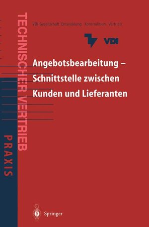 Buchcover Angebotsbearbeitung - Schnittstelle zwischen Kunden und Lieferanten  | EAN 9783540642817 | ISBN 3-540-64281-1 | ISBN 978-3-540-64281-7
