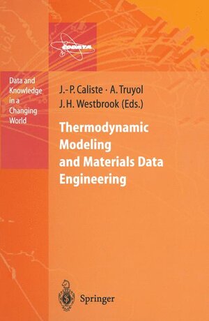 Buchcover Thermodynamic Modeling and Materials Data Engineering | EAN 9783540644453 | ISBN 3-540-64445-8 | ISBN 978-3-540-64445-3