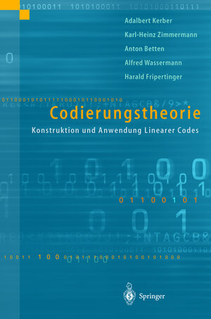 Codierungstheorie: Konstruktion und Anwendung linearer Codes