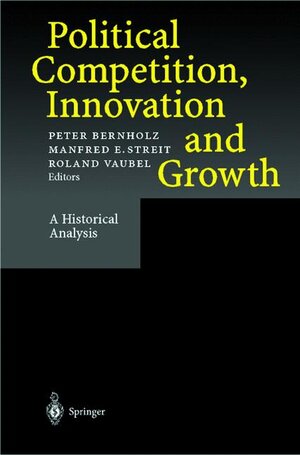 Buchcover Political Competition, Innovation and Growth  | EAN 9783540646808 | ISBN 3-540-64680-9 | ISBN 978-3-540-64680-8
