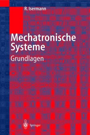 Mechatronische Systeme: Grundlagen