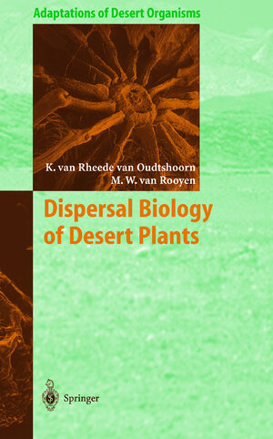 Buchcover Dispersal Biology of Desert Plants | Karen van Rheede van Oudtshoorn | EAN 9783540648864 | ISBN 3-540-64886-0 | ISBN 978-3-540-64886-4