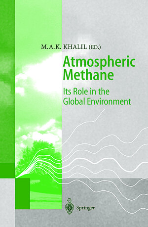 Buchcover Atmospheric Methane  | EAN 9783540650997 | ISBN 3-540-65099-7 | ISBN 978-3-540-65099-7