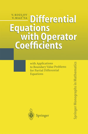 Buchcover Differential Equations with Operator Coefficients | Vladimir Kozlov | EAN 9783540651192 | ISBN 3-540-65119-5 | ISBN 978-3-540-65119-2