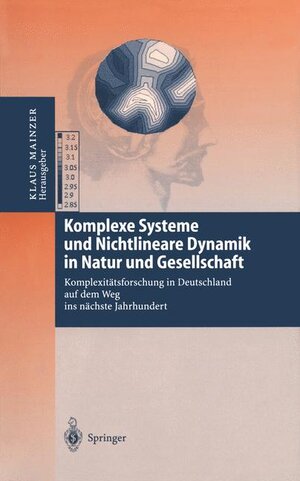 Buchcover Komplexe Systeme und Nichtlineare Dynamik in Natur und Gesellschaft | EAN 9783540653295 | ISBN 3-540-65329-5 | ISBN 978-3-540-65329-5
