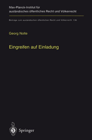 Buchcover Eingreifen auf Einladung | Georg Nolte | EAN 9783540653974 | ISBN 3-540-65397-X | ISBN 978-3-540-65397-4