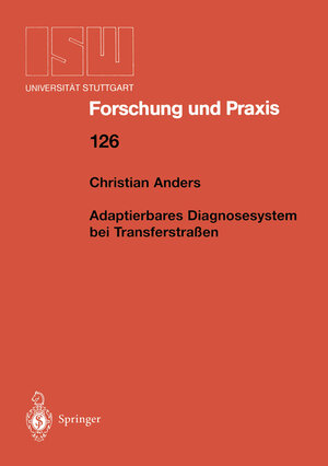 Buchcover Adaptierbares Diagnosesystem bei Transferstraßen | Christian Anders | EAN 9783540654056 | ISBN 3-540-65405-4 | ISBN 978-3-540-65405-6