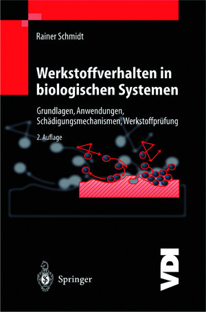 Buchcover Werkstoffverhalten in biologischen Systemen | Rainer Schmidt | EAN 9783540654063 | ISBN 3-540-65406-2 | ISBN 978-3-540-65406-3