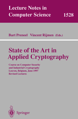 Buchcover State of the Art in Applied Cryptography  | EAN 9783540654742 | ISBN 3-540-65474-7 | ISBN 978-3-540-65474-2