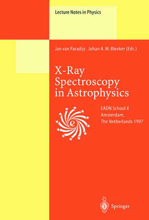 Buchcover X-Ray Spectroscopy in Astrophysics  | EAN 9783540655480 | ISBN 3-540-65548-4 | ISBN 978-3-540-65548-0