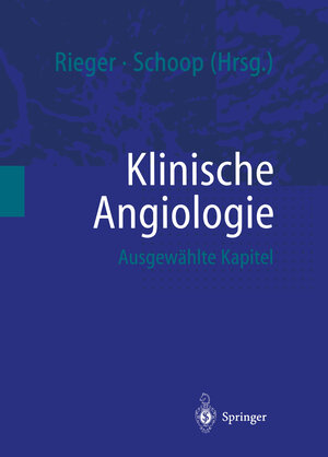 Buchcover Klinische Angiologie  | EAN 9783540656029 | ISBN 3-540-65602-2 | ISBN 978-3-540-65602-9