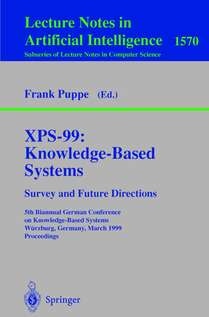 Buchcover XPS-99: Knowledge-Based Systems - Survey and Future Directions  | EAN 9783540656586 | ISBN 3-540-65658-8 | ISBN 978-3-540-65658-6