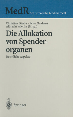 Buchcover Die Allokation von Spenderorganen  | EAN 9783540657057 | ISBN 3-540-65705-3 | ISBN 978-3-540-65705-7