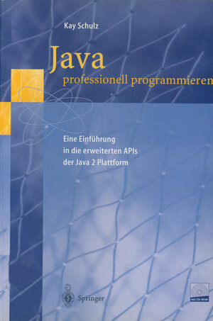 Buchcover Java professionell programmieren | Kay Schulz | EAN 9783540657101 | ISBN 3-540-65710-X | ISBN 978-3-540-65710-1