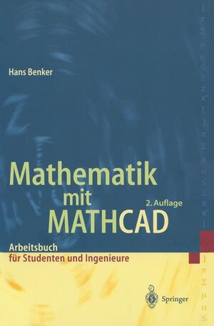 Buchcover Mathematik mit MATHCAD | Hans Benker | EAN 9783540658504 | ISBN 3-540-65850-5 | ISBN 978-3-540-65850-4