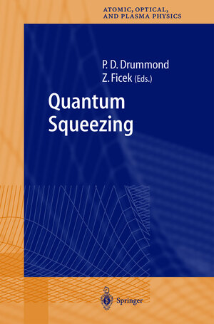 Buchcover Quantum Squeezing  | EAN 9783540659891 | ISBN 3-540-65989-7 | ISBN 978-3-540-65989-1