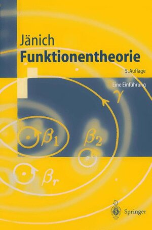 Buchcover Funktionentheorie | Klaus Jänich | EAN 9783540661528 | ISBN 3-540-66152-2 | ISBN 978-3-540-66152-8