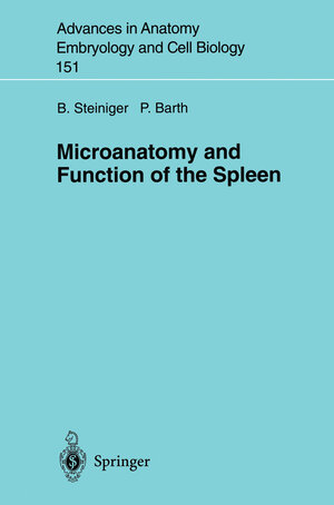Buchcover Microanatomy and Function of the Spleen | Birte Steiniger | EAN 9783540661610 | ISBN 3-540-66161-1 | ISBN 978-3-540-66161-0