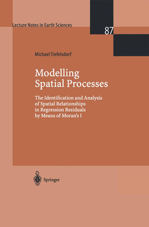Buchcover Modelling Spatial Processes | Michael Tiefelsdorf | EAN 9783540662082 | ISBN 3-540-66208-1 | ISBN 978-3-540-66208-2
