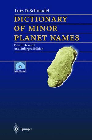 Buchcover Dictionary of Minor Planet Names | Lutz D. Schmadel | EAN 9783540662921 | ISBN 3-540-66292-8 | ISBN 978-3-540-66292-1