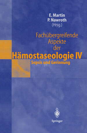 Buchcover Fachübergreifende Aspekte der Hämostaseologie IV  | EAN 9783540663171 | ISBN 3-540-66317-7 | ISBN 978-3-540-66317-1