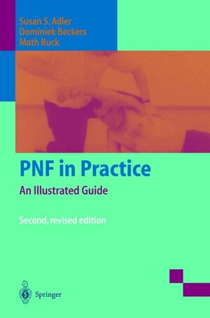 Buchcover PNF in Practice | Susan S. Adler | EAN 9783540663959 | ISBN 3-540-66395-9 | ISBN 978-3-540-66395-9