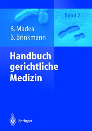 Handbuch gerichtliche Medizin Band 2