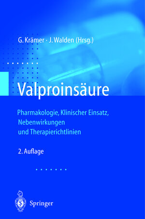 Buchcover Valproinsäure  | EAN 9783540666028 | ISBN 3-540-66602-8 | ISBN 978-3-540-66602-8